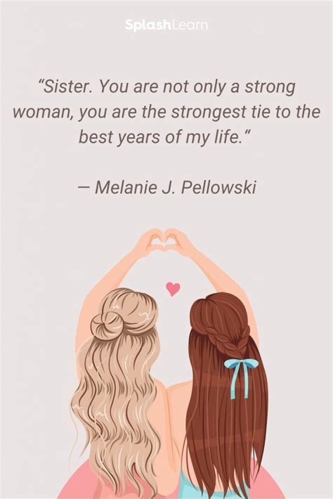 sis lovesme|80+ Best Sister Quotes to Make Your Sis Feel Special.